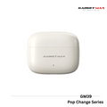 GADGET MAX - GM39 Pop Change Bluetooth Wireless Earbuds