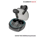 GADGET MAX GM25 Gaming Wireless True Wireless Earbuds