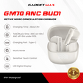 GADGET MAX - GM70 ANC BUD1 Active Noise Cancellation Bluetooth Wireless Earbuds