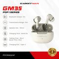 GADGET MAX - GM35 Pop 1 Wireless Bluetooth Earbuds