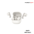 GADGET MAX - GM70 ANC BUD1 Active Noise Cancellation Bluetooth Wireless Earbuds
